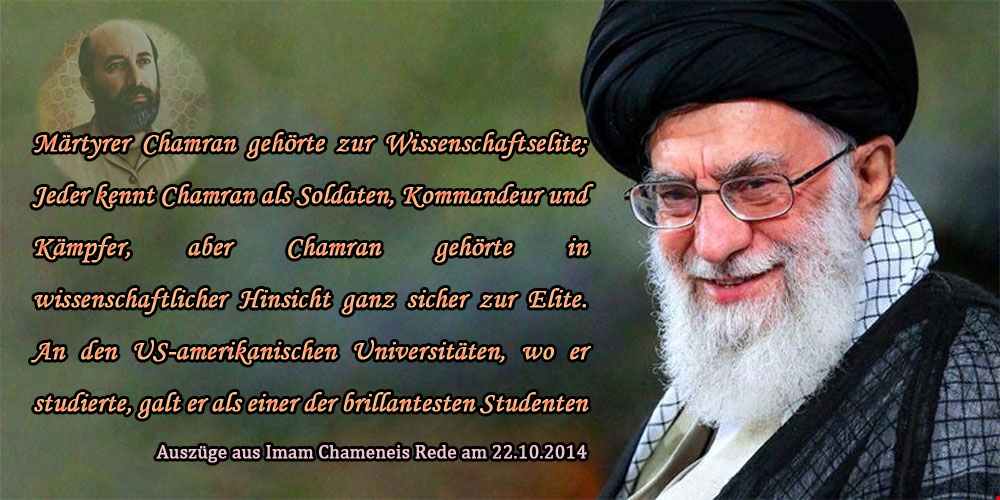 Märtyrer Mostafa Chamran in Imam Chameneis Aussagen
