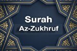 Surah Az-Zukhruf; un posto in cui tutti gli eventi sono registrati